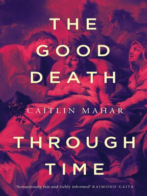 cover image of Good Death Through Time